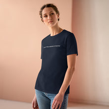 Load image into Gallery viewer, &quot;Only If The Outcome Is Income&quot; Women&#39;s Premium Tee
