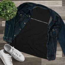 Load image into Gallery viewer, &quot;Only If The Outcome Is Income&quot; Women&#39;s Premium Tee
